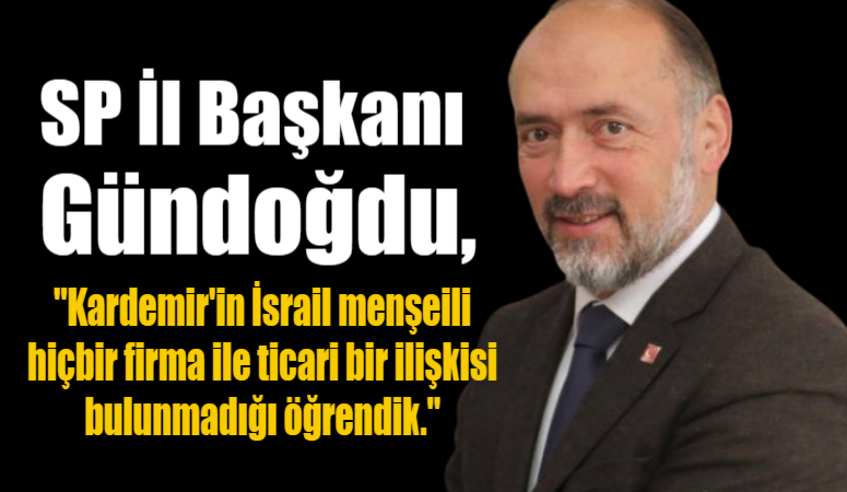 Karabük SP İl Başkanı Aziz Gündoğdu geçtiğimiz günlerde Kardemir girişinde