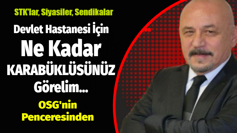 Ne Kadar KARABÜKLÜSÜNÜZ Görelim… ‘SES VERİN’ Her Bayram, her Cuma, her Özel gün  kutlamaların da ‘MESAJ’