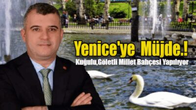 Başkan Karakaş " bir gölet, üzerinde kayıkların gezdiği, balık tutulabilen,