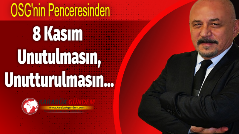8 Kasım Karabük’ün kurtuluşunun günüdür… 5 Nisan 1994 yılında dönemin